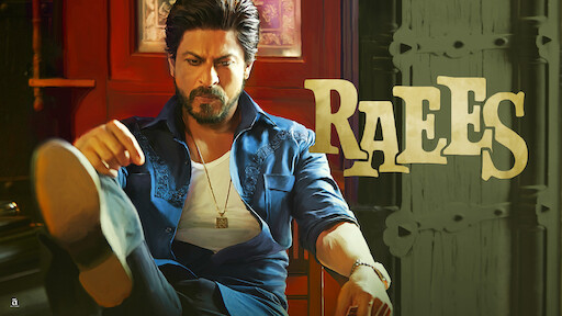 Watch Raees Netflix